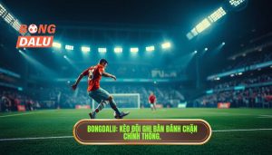 Kèo cược đội ghi bàn từ tình huống đánh chặn